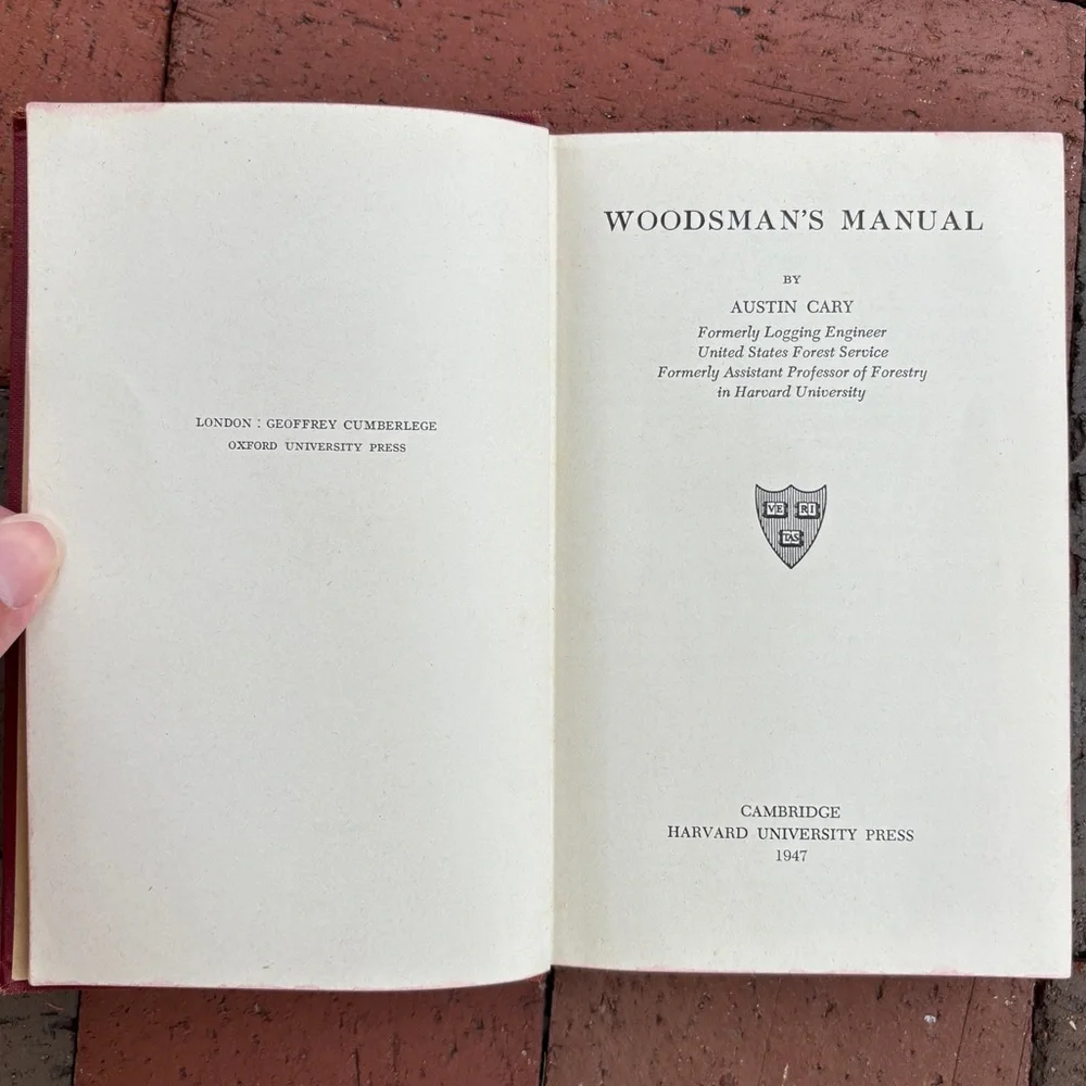 1947 Woodsman’s Manual Austin Cary Woodcutter Arborist Lumberjack Wood Timber - Picture 2 of 13